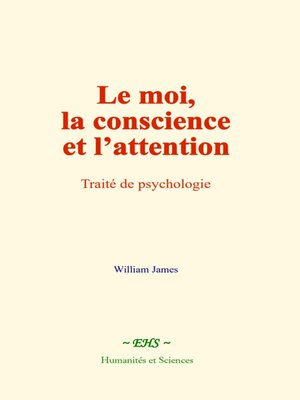 cover image of Le moi, la conscience et l'attention